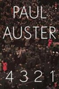 4 3 2 1 / by Paul Auster.