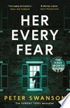 Her every fear: Peter Swanson.