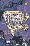 Explorers on Witch Mountain / by Alex Bell