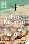 Small things like these: Claire Keegan.