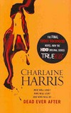 Dead ever after / by Charlaine Harris.