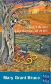 Australian Christmas Stories / by Mary Grant Bruce.