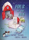 Four on the run / by Sophie Masson