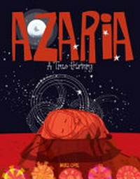 Azaria : a true history / by Maree Coote.