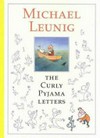 The curly pyjama letters / Michael Leunig.