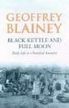 Black kettle and full moon: daily life in a vanished Australia