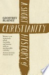 A short history of Christianity / by Geoffrey Blainey.