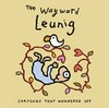The wayward Leunig : cartoons that wandered off / by Michael Leunig.