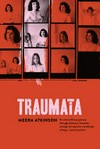 Traumata / by Meera Atkinson.