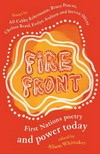 Fire Front : First Nations poetry and power today / edited by Alison Whittaker.