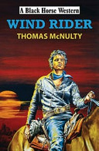 Wind rider / by Thomas McNulty.