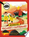 Volcanoes and earthquakes / by Anita Ganeri and Chris Oxlade.