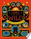 Lore of the wild : folklore and wisdom from nature / by Claire Cock-Starkey.