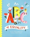 An ABC of equality / by Channa Ginelle Ewing