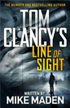 Tom Clancy's line of sight / by Mike Maden.