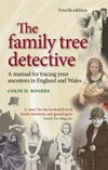 The family tree detective : a manual for tracing your ancestors in England and Wales / by Colin D. Rogers.