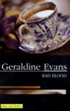 Bad blood / by Geraldine Evans