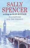 Blackstone and the firebug / by Sally Spencer writing as Alan Rustage.