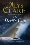 The Devil's Cup / by Alys Clare.