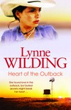 Heart of the outback / by Lynne Wilding.
