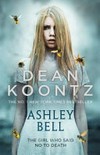 Ashley Bell / by Dean Koontz