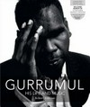 Gurrumul : his life and music / by Robert Hillman.