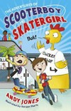 The adventures of Scooterboy and Skatergirl /