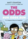 The Odds : Vol. 2, Run, Odds, run / [Graphic novel] by Matt Stanton