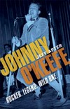 Johnny O'Keefe : rocker legend wild one / by Jeff Apter.