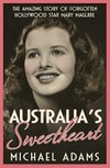 Australia's sweetheart / by Michael Adams.