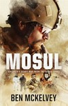 Mosul : Australia's secret war inside the ISIS caliphate / by Ben Mckelvey.