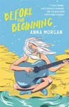 Before the Beginning / by Anna Morgan.