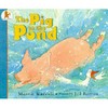 The pig in the pond [BIG BOOK]