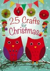 25 crafts for Christmas /