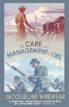 The Care and Management of Lies / by Jacqueline Winspear.