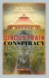 The circus train conspiracy / by Edward Marston.