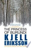 The princess of burundi: Ann Lindell Series, Book 1. Kjell Eriksson.