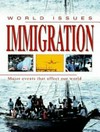 Immigration: a look at the way the World is today