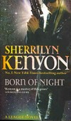 Born of night / by Sherrilyn Kenyon.