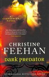 Dark predator : a Carpathian novel / by Christine Feehan.