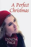 A perfect Christmas / by Lynda Page.