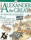 Alexander the Great: the legend of a warrior king