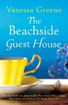The beachside guest house / by Vanessa Greene.