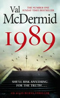 1989 / by Val McDermid.