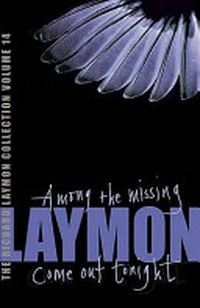 Among the missing / by Richard Laymon.