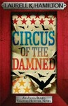Circus of the damned / by Laurell K Hamilton.