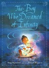 The boy who dreamed of infinity : a tale of the genius Ramanujan / by Amy Alznauer.