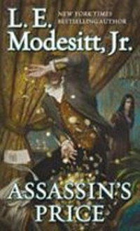 Assassin's price / by L.E. Modesitt, Jr.