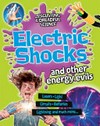 Electric shocks and other energy evils / by Anna Claybourne.