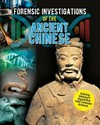 Forensic investigations of the ancient Chinese / by Heather C. Hudak.